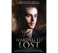 David Fitz-Gerald Waking Up Lost (Tascabile)