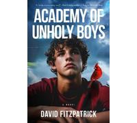 David Fitzpatrick Academy of Unholy Boys (Tascabile)