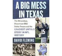 David Fleming A Big Mess in Texas (Copertina rigida)