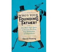 David Fleming Who's Your Founding Father? (Copertina rigida)