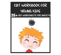 David Fletcher CBT Workbook for Young Kids - 35+ CBT Worksheets for (Tascabile)