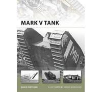 David Fletcher Mark V Tank (Tascabile) New Vanguard