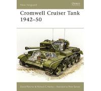 David Fletcher Richard C Harley Cromwell Cruiser Tank 1942-50 (Tascabile)