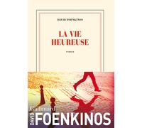 David Foenkinos La vie heureuse: Roman (Copertina rigida)