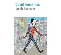 David Foenkinos La vie heureuse (Tascabile)