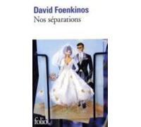 David Foenkinos Nos separations (Tascabile)