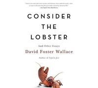 David Foster Wallace Consider the Lobster (Tascabile)