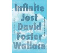 David Foster Wallace David Foster Infinite Jest (30th Anniversary E (Tascabile)
