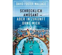 David Foster Wallace Schrecklich amüsant (Tascabile)