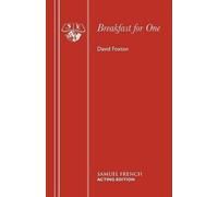 David Foxton Breakfast for One (Tascabile) French's Acting Edition S.