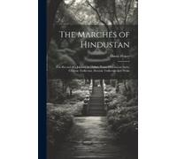 David Fraser The Marches of Hindustan (Copertina rigida)