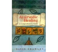 David Frawley Ayurvedic Healing (Tascabile)
