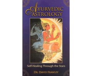 David Frawley Frawley David Ayurvedic Astrology (Tascabile)