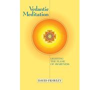 David Frawley Vedantic Meditation (Tascabile)