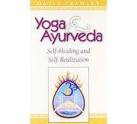 David Frawley Yoga and Ayurveda (Tascabile)