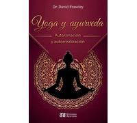 David Frawley Yoga Y Ayurveda (Tascabile)