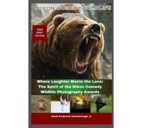 David Frederick Attenborough Nikon Comedy Wildlife Award (Tascabile) Wildlife