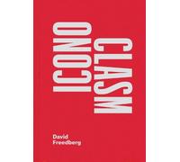 David Freedberg Iconoclasm (Copertina rigida)