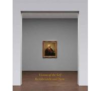 David Freedberg Wendy Monkhouse Visions of the Self (Copertina rigida)