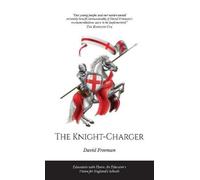 David Freeman The Knight-Charger (Copertina rigida)