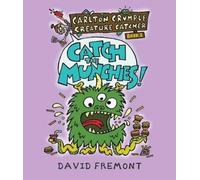David Fremont Carlton Crumple Creature Catcher 1: Catch the M (Copertina rigida)