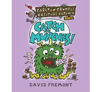 David Fremont Carlton Crumple Creature Catcher 1: Catch the Munchies (Tascabile)