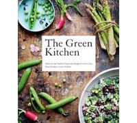 David Frenkiel Luise Vindahl The Green Kitchen (Copertina rigida)