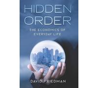 David Friedman Hidden Order (Tascabile)