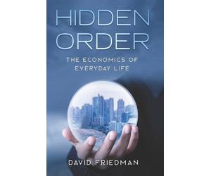 David Friedman Hidden Order (Tascabile)