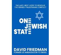 David Friedman One Jewish State (Copertina rigida)