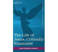 David Friedrich Straus The Life of Jesus, Critically Examine (Copertina rigida)