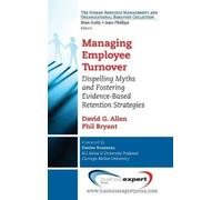 David G Allen Managing Employee Turnover (Copertina rigida)