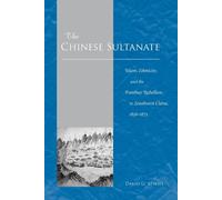 David G. Atwill The Chinese Sultanate (Copertina rigida)
