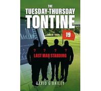 David G Bailey The Tuesday-Thursday Tontine (Copertina rigida)