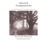 David G. Benner Sacred Companions - The Gift of Spiritual Friendshi (Tascabile)