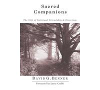 David G. Benner Sacred Companions - The Gift of Spiritual Friendshi (Tascabile)
