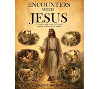 David G Brown Encounters with Jesus (Tascabile)