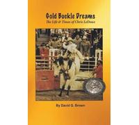 David G Brown Gold Buckle Dreams (Tascabile)
