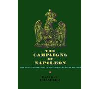 David G. Chandler The Campaigns of Napoleon (Copertina rigida)