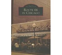 David G. Clark Route 66 in Chicago (Tascabile) Images of America