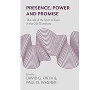 David G Firth and Paul D Wegner Presence, Power and Promise (Tascabile)
