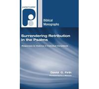 David G Firth Surrendering Retribution in the Psalms (Tascabile)