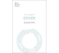David G Firth The Message of Esther (Tascabile) Bible Speaks Today Old Testament