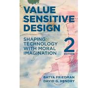 David G. Hendry Batya Friedma Value Sensitive Design, second editio (Tascabile)