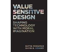 David G. Hendry Batya Friedma Value Sensitive Design, second editio (Tascabile)
