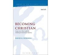 David G. Horrell Becoming Christian (Tascabile) Library of New Testament Studies