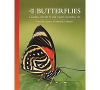 David G. James David J. Lohman The Lives of Butterflies (Copertina rigida)