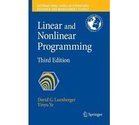 David G. Luenberger Yinyu Ye Linear and Nonlinear Programming (Copertina rigida)