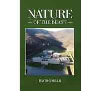 David G Mills The Nature of the Beast (Tascabile)