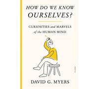 David G Myers How Do We Know Ourselves? (Tascabile)